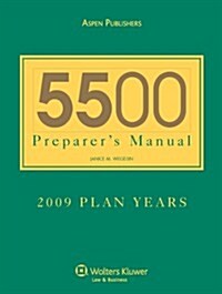 5500 Preparers Manual for 2009 Plan Years (Paperback)