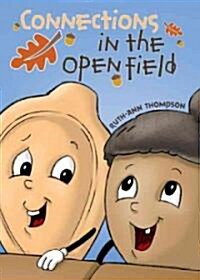 Connections in the Open Field (Paperback)