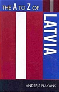 The A to Z of Latvia (Paperback, Revised)