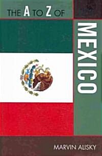 The A to Z of Mexico (Paperback)