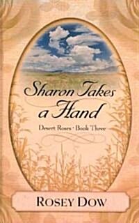 Sharon Takes a Hand (Hardcover, Large Print)