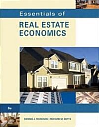 Essentials of Real Estate Economics (Paperback, 6th)