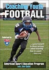 Coaching Youth Football (Paperback, 5)