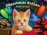 Christmas Kitten, Home at Last (Hardcover)