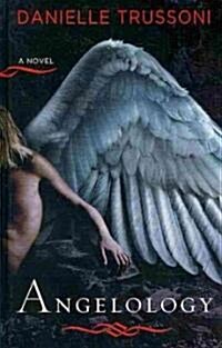 Angelology (Hardcover, Large Print)