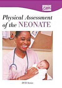Physical Assessment of the Neonate (DVD-ROM, 1st)