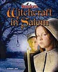 Witchcraft in Salem (Library Binding)