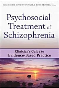 Psychosocial Treatment of Schizophrenia (Paperback)