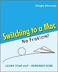 [중고] Switching to a Mac - No Problem! (Paperback)