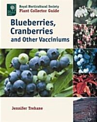Blueberries, Cranberries and Other Vacciniums (Paperback, New)