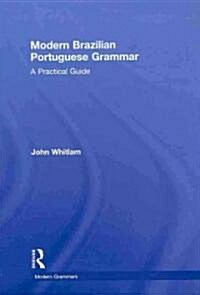 Modern Brazilian Portuguese Grammar (Hardcover, Bilingual)