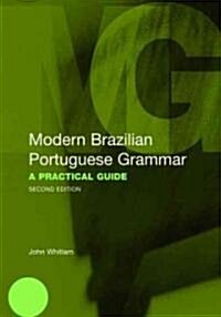 Modern Brazilian Portuguese Grammar : A Practical Guide (Paperback)