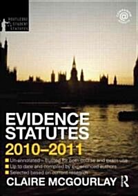 Evidence Statutes 2010-2011 (Paperback)