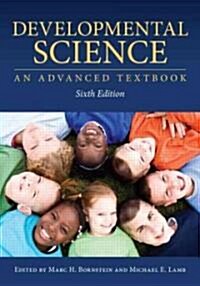 Developmental Science : An Advanced Textbook, Sixth Edition (Hardcover, 6 New edition)