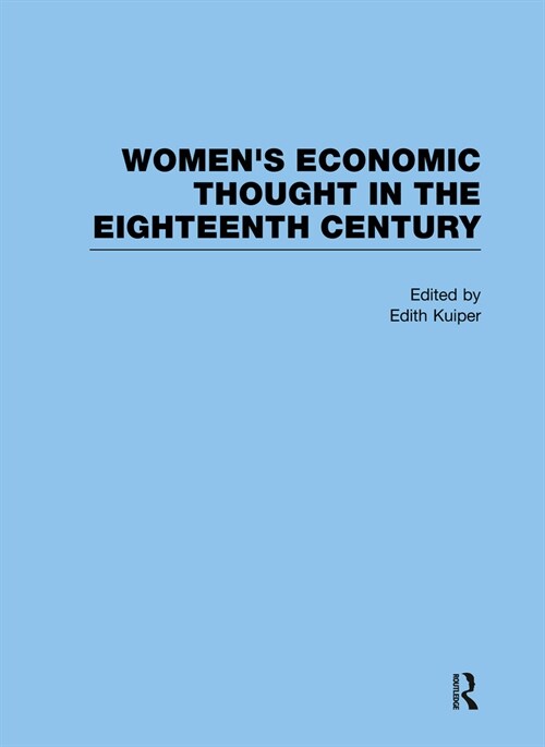 Women’s Economic Thought in the Eighteenth Century (Multiple-component retail product)