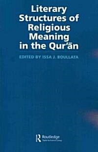 Literary Structures of Religious Meaning in the Quran (Paperback)