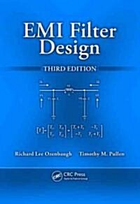 EMI Filter Design (Hardcover, 3, Revised)