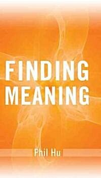 Finding Meaning (Hardcover)