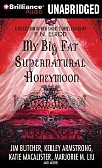 My Big Fat Supernatural Honeymoon (MP3, Unabridged)