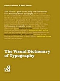 The Visual Dictionary of Typography (Paperback)