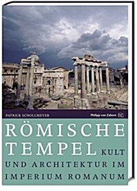 Romische Tempel: Kult Und Architektur Im Imperium Romanum (Hardcover)