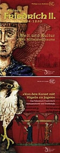 Friedrich II. /Von Der Kunst Mit Vogeln Zu Jagen / to Hunt of the Art With Vogeln (Hardcover)