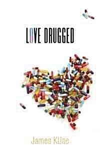 Love Drugged (Paperback)