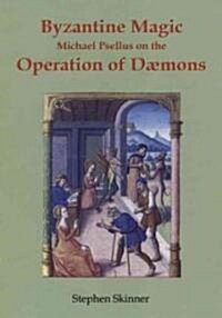 Michael Psellus on the Operation of Daemons (Hardcover)