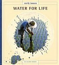 Water for Life (Library Binding)