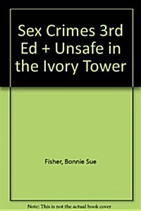 Sex Crimes 3rd Ed + Unsafe in the Ivory Tower (Paperback, Hardcover, PCK)