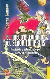 El Nuevo Breviario del Senor Tompkins = The New World of Mr. Tompkins (Paperback)