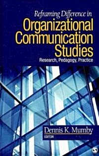 Reframing Difference in Organizational Communication Studies (Hardcover)