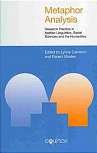 Metaphor Analysis : Research Practice in Applied Linguistics, Social Sciences and the Humanities (Hardcover)