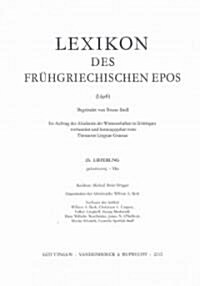 Lexikon Des Fruhgriechischen Epos Lfg. 25: Chalkoparhios - WPS (Paperback)