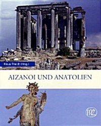 Aizanoi Und Anatolien (Hardcover)