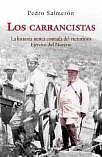 Los Carrancistas / The Carrancistas (Paperback)