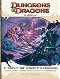 Heroes of the Forgotten Kingdoms: Create and Play Druids, Paladins, Rangers, and Warlocks! (Paperback)