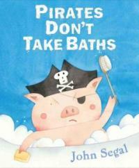 Pirates Don't Take Baths (Hardcover)