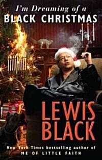 Im Dreaming of a Black Christmas (Hardcover)