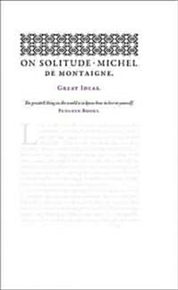 On Solitude (Paperback, Reprint)