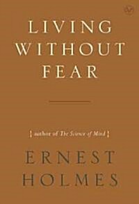 Living Without Fear (Paperback, Reissue)