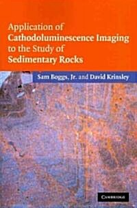 Application of Cathodoluminescence Imaging to the Study of Sedimentary Rocks (Paperback)