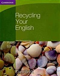 Recycling Your English with Removable Key (Paperback, 4 Revised edition)