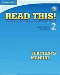 Read This! Level 2 Teachers Manual with Audio CD : Fascinating Stories from the Content Areas (Multiple-component retail product, part(s) enclose)
