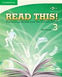 [중고] Read This! Level 3 Students Book : Fascinating Stories from the Content Areas (Paperback)
