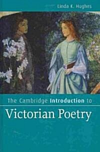 The Cambridge Introduction to Victorian Poetry (Hardcover)