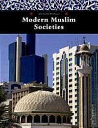 Modern Muslim Societies (Hardcover)