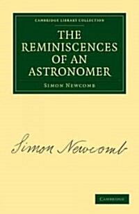 The Reminiscences of an Astronomer (Paperback)