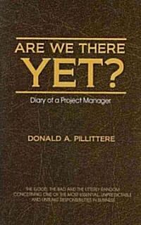 Are We There Yet? (Paperback, 1st)