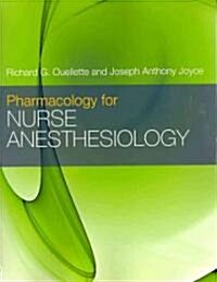 Pharmacology for Nurse Anesthesiology (Paperback, New)